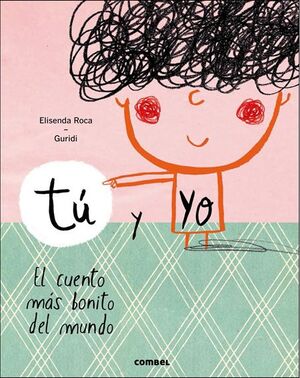 Portada del libro TÚ Y YO. EL CUENTO MÁS BONITO DEL MUNDO - Compralo en ByAnaCeci.com