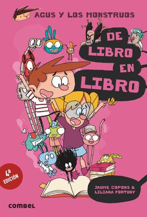 Portada del libro AGUS Y LOS MONSTRUOS 6: DE LIBRO EN LIBRO - Compralo en ByAnaCeci.com
