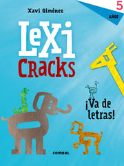 Portada del libro LEXICRACKS. EJERCICIOS DE ESCRITURA Y LENGUAJE 5 AÑOS - Compralo en ByAnaCeci.com