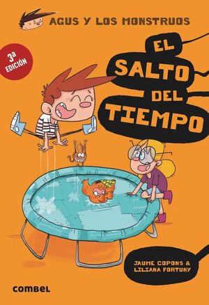 Portada del libro AGUS Y LOS MONSTRUOS 8: EL SALTO DEL TIEMPO - Compralo en ByAnaCeci.com