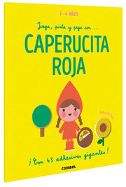 Portada del libro JUEGA, PINTA Y PEGA CON... CAPERUCITA ROJA - Compralo en ByAnaCeci.com