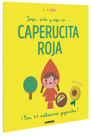 Portada del libro JUEGA, PINTA Y PEGA CON... CAPERUCITA ROJA - Compralo en ByAnaCeci.com