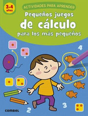 Portada del libro PEQUEÑOS JUEGOS DE CÁLCULO PARA LOS MÁS PEQUEÑOS (3-4 AÑOS) - Compralo en ByAnaCeci.com