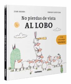 Portada del libro NO PIERDAS DE VISTA AL LOBO - Compralo en ByAnaCeci.com