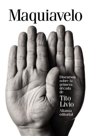 Portada del libro DISCURSOS SOBRE LA PRIMERA DÉCADA DE TITO LIVIO - Compralo en ByAnaCeci.com