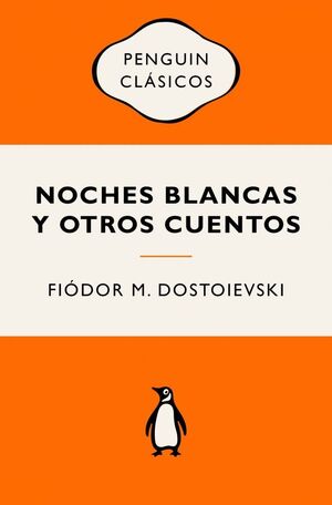Portada del libro NOCHES BLANCAS Y OTROS CUENTOS - Compralo en ByAnaCeci.com