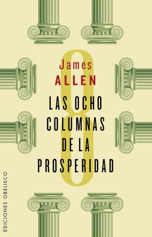 Portada del libro LAS OCHO COLUMNAS DE LA PROSPERIDAD - Compralo en ByAnaCeci.com