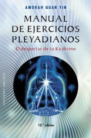 Portada del libro MANUAL DE EJERCICIOS PLEYADIANOS - Compralo en ByAnaCeci.com