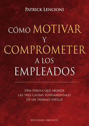 Portada del libro CÓMO MOTIVAR Y COMPROMETER A LOS EMPLEADOS - Compralo en ByAnaCeci.com