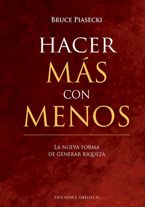 Portada del libro HACER MÁS CON MENOS - Compralo en ByAnaCeci.com
