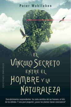 Portada del libro EL VINCULO SECRETO ENTRE EL HOMBRE Y LA NATURALEZA - Compralo en ByAnaCeci.com
