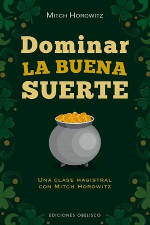 Portada del libro DOMINAR LA BUENA SUERTE - Compralo en ByAnaCeci.com