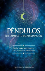 Portada del libro PÉNDULOS. KIT COMPLETO DE ADIVINACIÓN - Compralo en ByAnaCeci.com