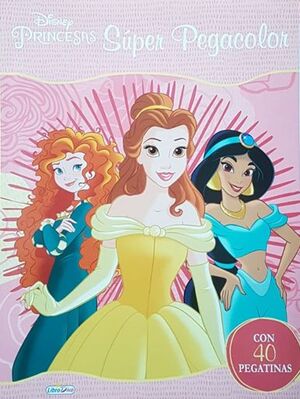 Portada del libro PRINCESAS SUPER PEGACOLOR ROSA LD0971 - Compralo en ByAnaCeci.com