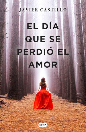 Portada del libro EL DÍA QUE SE PERDIÓ EL AMOR - Compralo en ByAnaCeci.com