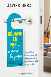 Portada del libro DÉJAME EN PAZ?, Y DAME LA PAGA - Compralo en ByAnaCeci.com