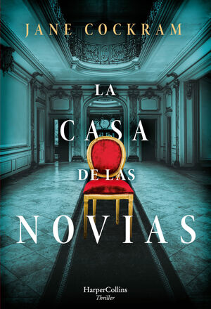 Portada del libro LA CASA DE LAS NOVIAS - Compralo en ByAnaCeci.com