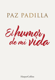 Portada del libro EL HUMOR DE MI VIDA - Compralo en ByAnaCeci.com
