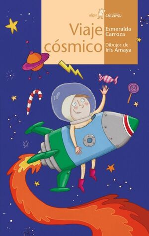 Portada del libro CALCETIN AMARILLO. VIAJE CÓSMICO - Compralo en ByAnaCeci.com