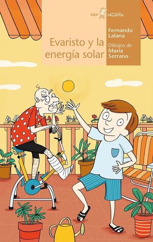 Portada del libro CALCETIN AMARILLO. EVARISTO Y LA ENERGÍA SOLAR - Compralo en ByAnaCeci.com
