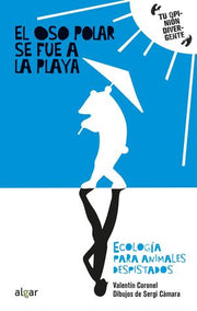 Portada del libro EL OSO POLAR SE FUE A LA PLAYA - Compralo en ByAnaCeci.com
