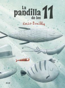 Portada del libro LA PANDILLA DE LOS 11 - Compralo en ByAnaCeci.com