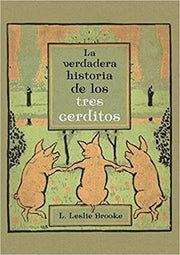 Portada del libro VERDADERA HISTORIA DE LOS TRES CERDITOS - Compralo en ByAnaCeci.com