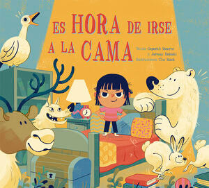 Portada del libro ES HORA DE IRSE A LA CAMA - Compralo en ByAnaCeci.com