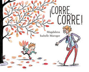 Portada del libro ¡CORRE, CORRE! - Compralo en ByAnaCeci.com