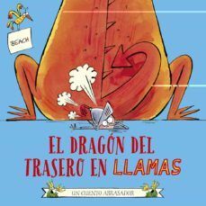 Portada del libro EL DRAGON DEL TRASERO EN LLAMAS - Compralo en ByAnaCeci.com