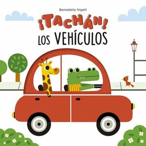 Portada del libro ¡TACHAN! LOS VEHICULOS - Compralo en ByAnaCeci.com