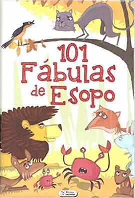 Portada del libro 101 FÁBULAS DE ESOPO CTD081 - Compralo en ByAnaCeci.com
