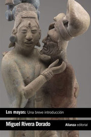 Portada del libro LOS MAYAS: UNA BREVE INTRODUCCIÓN - Compralo en ByAnaCeci.com