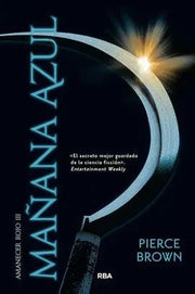 Portada del libro AMANECER ROJO 3. MAÑANA AZUL - Compralo en ByAnaCeci.com