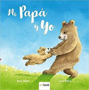 Portada del libro CARIÑO RUSTICA - MI PAPA Y YO - Compralo en ByAnaCeci.com