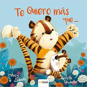 Portada del libro TE QUIERO MAS QUÉ... - Compralo en ByAnaCeci.com