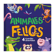 Portada del libro ANIMALES FELICES - 4 CUENTOS ADORABLES - Compralo en ByAnaCeci.com