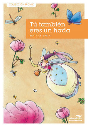 Portada del libro TÚ TAMBIÉN ERES UN HADA - Compralo en ByAnaCeci.com