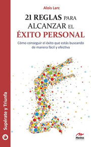 Portada del libro 21 REGLAS  PARA ALCANZAR EL  ÉXITO PERSONAL - Compralo en ByAnaCeci.com