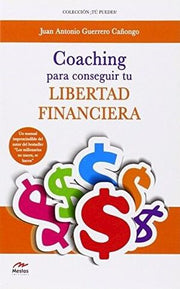 Portada del libro COACHING PARA CONSEGUIR TU LIBERTAD FINANCIERA - Compralo en ByAnaCeci.com
