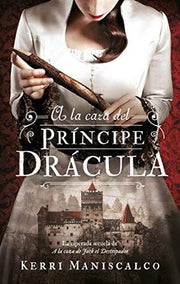 Portada del libro A LA CAZA DEL PRÍNCIPE DRÁCULA - Compralo en ByAnaCeci.com