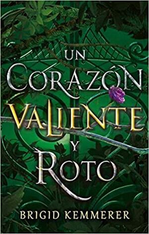 Portada del libro MALDICIÓN OSCURA 2: UN CORAZON VALIENTE Y ROTO - Compralo en ByAnaCeci.com