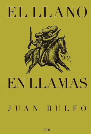 Portada del libro EL LLANO EN LLAMAS - Compralo en ByAnaCeci.com