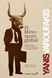 Portada del libro EL MINOTAURO GLOBAL - Compralo en ByAnaCeci.com