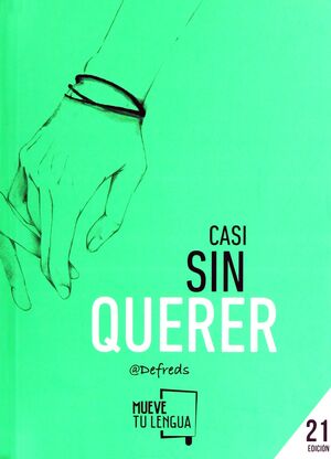 Portada del libro CASI SIN QUERER - Compralo en ByAnaCeci.com