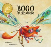 Portada del libro BOGO QUIERELOTODO - Compralo en ByAnaCeci.com