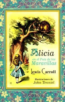 Portada del libro ALICIA EN EL PAIS DE LAS MARAVILLAS - Compralo en ByAnaCeci.com