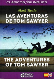 Portada del libro LAS AVENTURAS DE TOM SAWYER/THE ADVENTURES OF TOM SAWYER - Compralo en ByAnaCeci.com