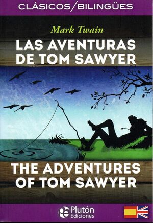 Portada del libro LAS AVENTURAS DE TOM SAWYER/THE ADVENTURES OF TOM SAWYER - Compralo en ByAnaCeci.com