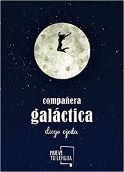 Portada del libro COMPAÑERA GALÁCTICA - Compralo en ByAnaCeci.com